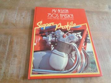 MV Agusta 750-S - America - Fours Haynes Super Profile Boek beschikbaar voor biedingen