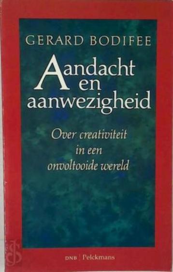 Aandacht en aanwezigheid - Gerard Bodifee beschikbaar voor biedingen