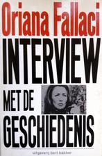 Oriana Fallaci - Interview met de geschiedenis, Ophalen of Verzenden, Gelezen, Europa overig