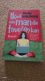 H. Shumas - Ik wil een man die toveren kan, Ophalen of Verzenden, Zo goed als nieuw, Nederland, H. Shumas