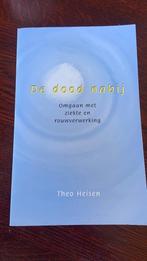 Theo Heisen - De dood nabij, Ophalen of Verzenden, Nederland