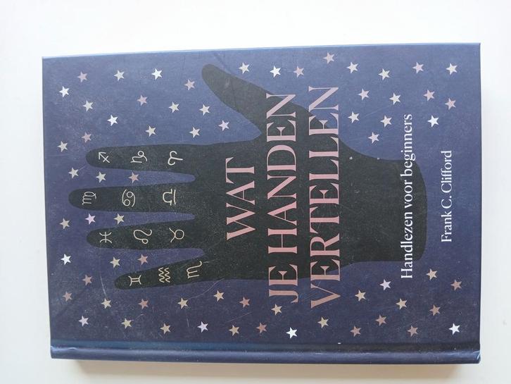 Frank C. Clifford - Wat je handen vertellen, Boeken, Esoterie en Spiritualiteit, Zo goed als nieuw, Instructieboek, Overige onderwerpen