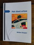 Wiebe dooper het doet ertoe, Ophalen of Verzenden, Zo goed als nieuw