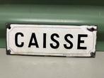 Antiek emaille bord CAISSE kassa., Antiek en Kunst, Ophalen of Verzenden
