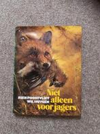 Niet alleen voor jagers / Rien Poor.jagen,jacht,natuur,jagd., Boeken, Natuur, Ophalen of Verzenden, Gelezen, Natuur algemeen