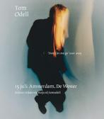Tom Odell 15 Juli De Wester Amsterdam 4 tickets, Drie personen of meer, Juli