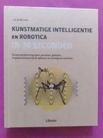 Kunstmatige Intelligentie en Robotica in 30 seconden, Ophalen of Verzenden, Nieuw