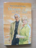 MORGEN IS NIET TE LAAT door Ietje Liebeek-Hoving, Boeken, Ophalen of Verzenden, Gelezen, Nederland