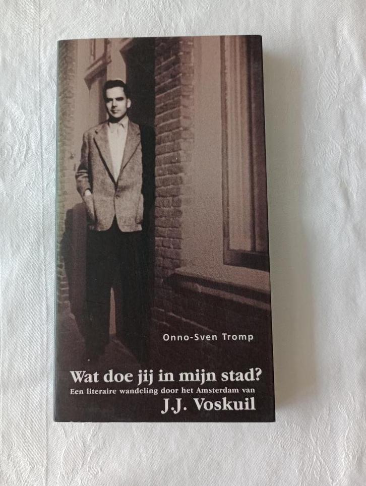 Een literaire wandeling door het Amsterdam van J.J. Voskuil, Boeken, Literatuur, Nieuw, Nederland, Ophalen of Verzenden