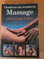 Oosterse en westerse Massage - Lichaam en geest in balans, Ophalen of Verzenden, Zo goed als nieuw, Overige onderwerpen, Onbekend