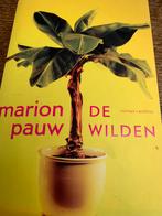 Marion Pauw: De wilden, Boeken, Ophalen of Verzenden, Zo goed als nieuw, Nederland