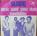 Slade - Look Wat You Dun, Gebruikt, 7 inch, Single, Ophalen of Verzenden