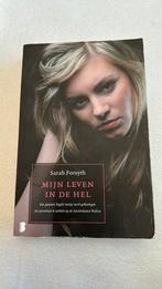 Sarah Forsyth - Mijn leven in de hel, Boeken, Ophalen of Verzenden, Zo goed als nieuw, Sarah Forsyth