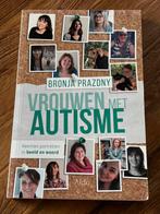 Bronja Prazdny - Vrouwen met autisme, Bronja Prazdny, Ophalen of Verzenden, Ontwikkelingspsychologie, Zo goed als nieuw