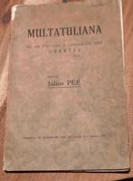 Multatuliana - Julius Pée, Antiek en Kunst, Ophalen of Verzenden, Julius Pée