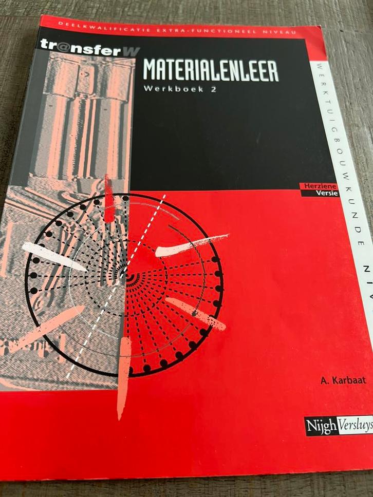 Materiaalleer werkboek 2  2e druk Transfer W 9789042514676, Boeken, Schoolboeken, Overige niveaus, Ophalen of Verzenden