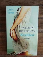 Tatiana de Rosnay - Kwetsbaar, Ophalen of Verzenden, Zo goed als nieuw, Nederland
