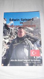 Edwin Spieard in Kabramanmaraş AARDBEVING TURKIJE 2023, Boeken, Ophalen of Verzenden