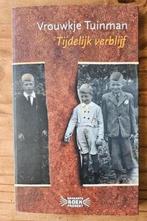 Tijdelijk Verblijf - Vrouwkje Tuinman, Ophalen of Verzenden, Gelezen, Vrouwkje Tuinman, Nederland