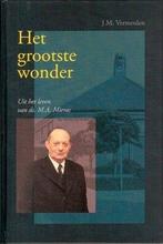 J.M. Vermeulen: Het grootste wonder., Boeken, J.M. Vermeulen, Christendom | Protestants, Ophalen of Verzenden, Zo goed als nieuw