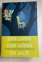 Een land van waan en wijs - Geschiedenis van de Nederlandse, Boeken, Studieboeken en Cursussen, Diverse schrijvers, Zo goed als nieuw