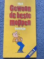 Gewoon de beste moppen boekje deel 2, Ophalen of Verzenden, Gelezen, Moppen