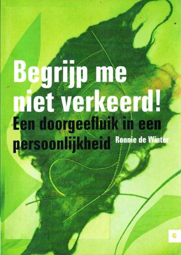 Begrijp me niet Verkeerd ! - R. de Winter / 9789048418688 beschikbaar voor biedingen