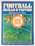 Jones, Ken / Welton, Pat - Football Skills & Tactics, Verzenden, Gelezen, Balsport
