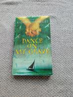 Boek Dance On My Grave, Ophalen of Verzenden, Zo goed als nieuw