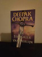 De Terugkeer van Merlijn - Deepak Chopra, Boeken, Ophalen of Verzenden, Gelezen, Deepak Chopra