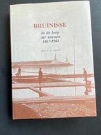 Bruinisse in de loop der eeuwen 1467-1984, Ophalen of Verzenden, Zo goed als nieuw, 20e eeuw of later