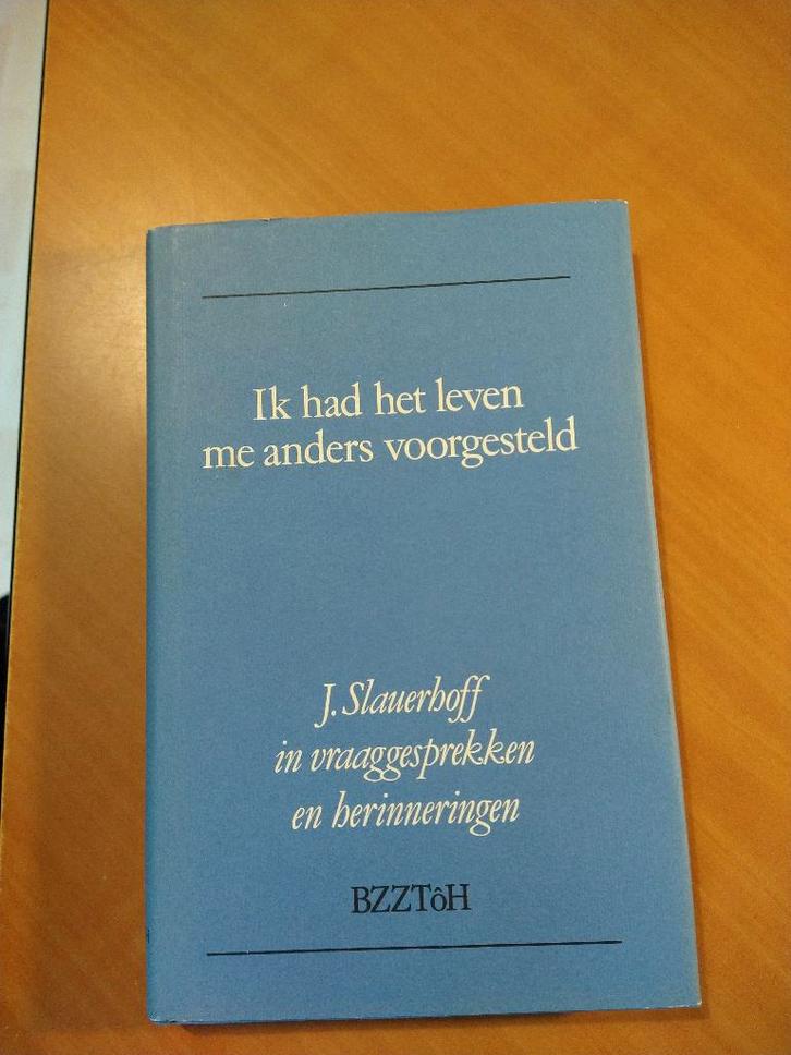 Ik had het leven me anders voorgesteld. J. Slauerhoff, Boeken, Gedichten en Poëzie, Zo goed als nieuw, Ophalen of Verzenden