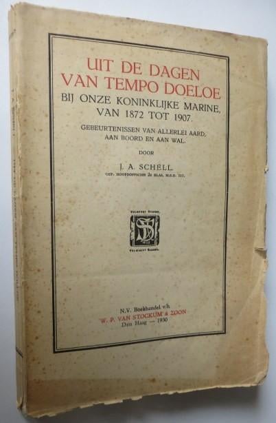 Uit de dagen van Tempo Doeloe (Marine NOI), Gelezen, J.A. Schell, Marine, Ophalen of Verzenden