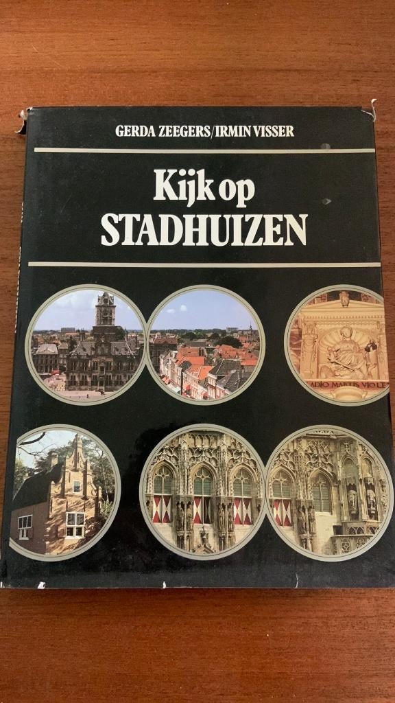 Kijk op stadhuizen - Gerda Zeegers - Irmin Visser, Ophalen of Verzenden