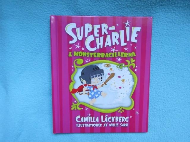 Zweeds kinderboek: Super-Charlie & monsterbacillerna, Ophalen of Verzenden, Zo goed als nieuw, Camilla Läckberg, Fictie algemeen