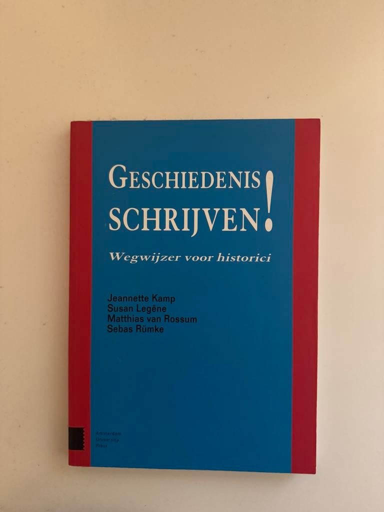 Geschiedenis Schrijven! Wegwijzer voor historici, Boeken, Ophalen of Verzenden, 20e eeuw of later, Gelezen, Europa