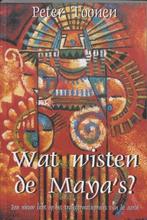 Peter Toonen - Wat wisten de Maya's?, Achtergrond en Informatie, Peter Toonen, Ophalen of Verzenden, Zo goed als nieuw