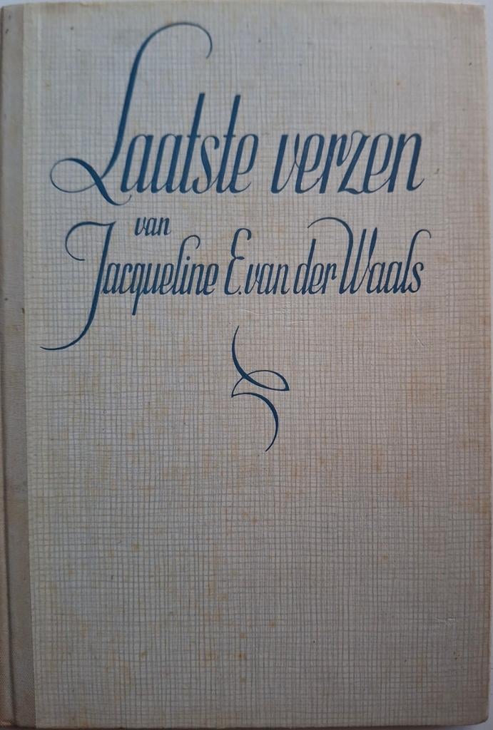 Laatste Verzen - Jacqueline E. van der Waals (1944), Gelezen, Ophalen of Verzenden, Jacqueline E. van der Waals, Eén auteur