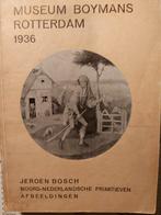 Museum Boymans Rotterdam 1936 - Jeroen Bosch Catalogus, Ophalen of Verzenden, Zo goed als nieuw, Jeroen Bosch, Catalogus