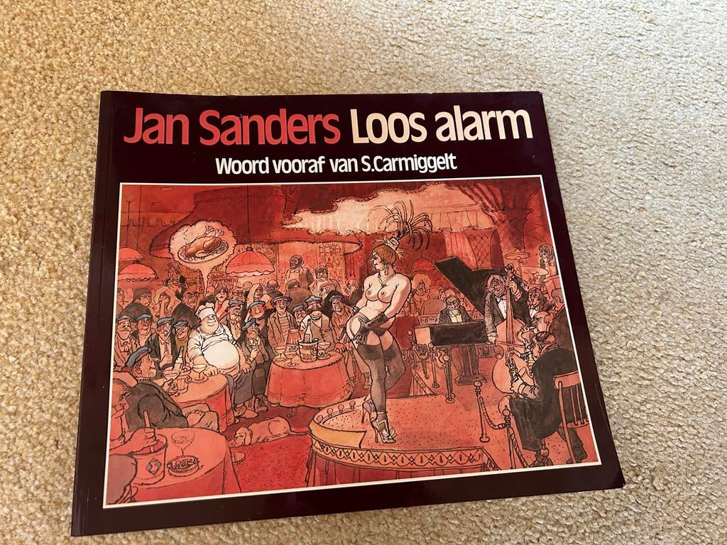 Jan Sanders Loos Alarm - Geïllustreerd boek, Ophalen of Verzenden, Gelezen