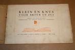 Klein en knus voor broer en zus. 1. Uitgave 1910., Ophalen of Verzenden, Gelezen