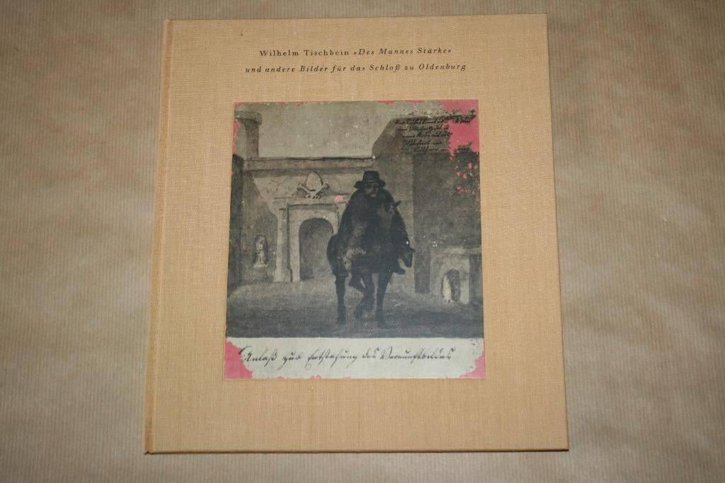 Wilhelm Tischbein - Des Mannes Stärke e.a. schilderijen..., Ophalen of Verzenden, Gelezen