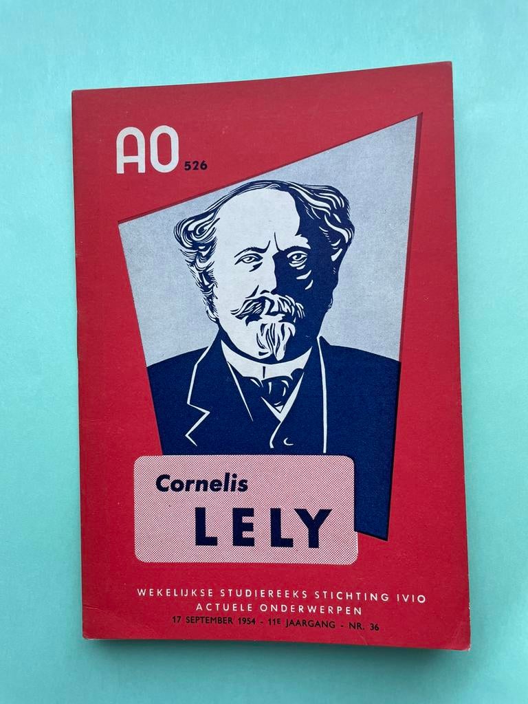 Cornelis Lely, Ophalen of Verzenden, 20e eeuw of later, Gelezen