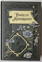 Nederlandse Baker- en Kinderrijmen (oorspr. 1894), Boeken, Ophalen of Verzenden, Zo goed als nieuw, J. van Vloten, Fictie algemeen