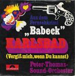 Peter Thomas Sound Orchester - Karlsbad, Gebruikt, 7 inch, Single, Ophalen of Verzenden