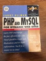 PHP and MySQL for dynamic Websites - Larry Ullman, Ophalen of Verzenden, Gelezen, Programmeertaal of Theorie