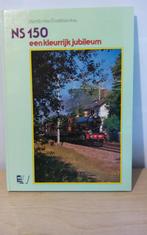 NS 150: Een Kleurrijk Jubileum - Martin van Oostrom, Ophalen of Verzenden, Zo goed als nieuw