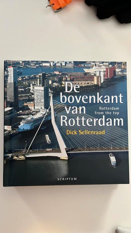 Dick Sellenraad - De bovenkant van Rotterdam III NL/Engels, Boeken, Geschiedenis | Stad en Regio, Zo goed als nieuw, 20e eeuw of later