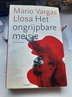 Het ongrijpbare meisje-Mario Vargas Llosa (Z211-27), Boeken, Ophalen of Verzenden, Zo goed als nieuw, Nederland