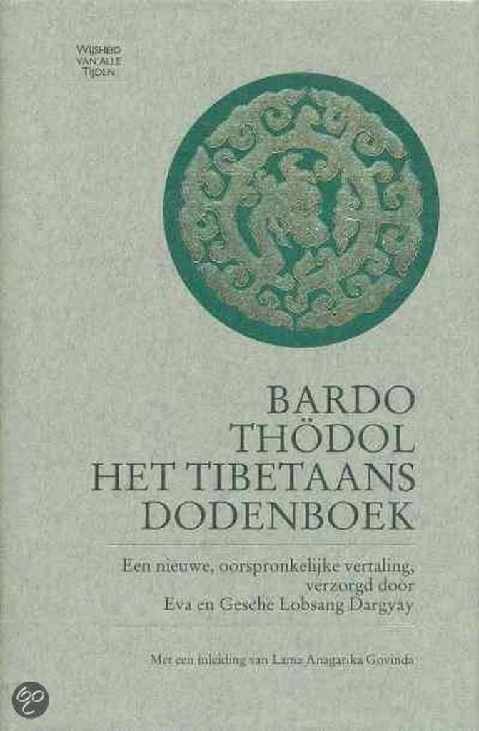 Het Tibetaans dodenboek, Eva en Gesche Lobsang Dargyay, Boeken, Esoterie en Spiritualiteit, Zo goed als nieuw, Overige typen, Spiritualiteit algemeen
